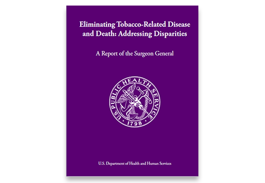 2024 Surgeon General Report on Tobacco-related Disparities (Executive Summary and Full Report)